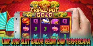 Link Slot Gacor Resmi Terpercaya